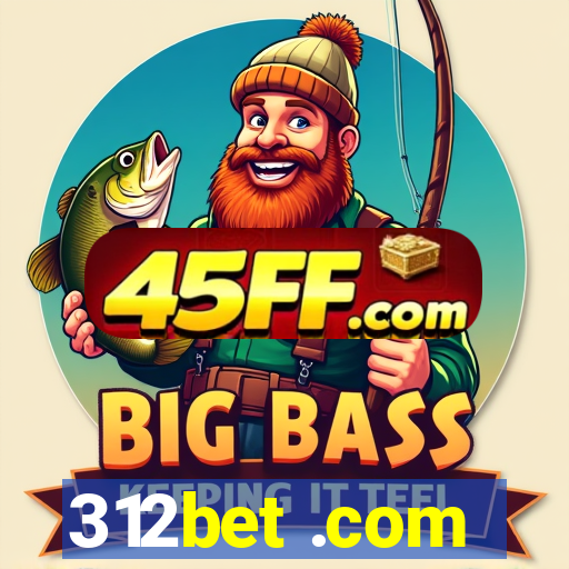 312bet .com